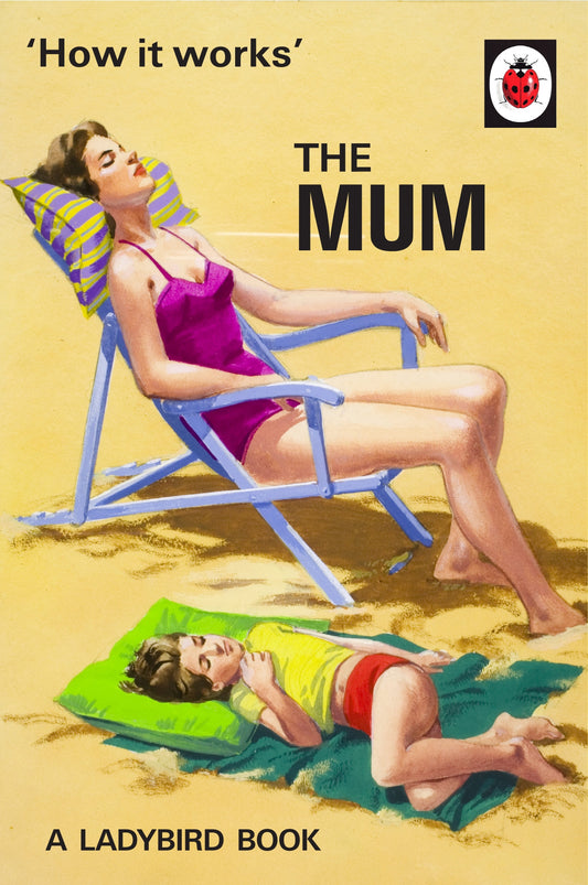 The Ladybird Book Of The Mum