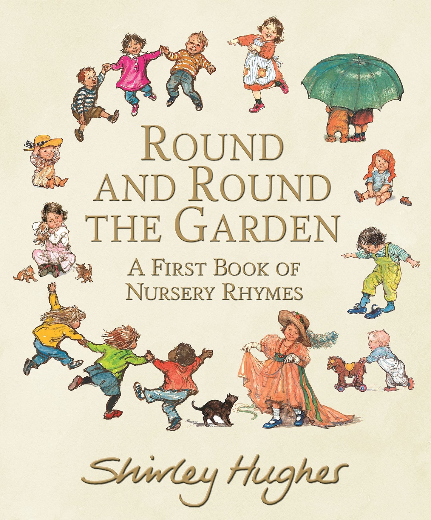 Round and Round the Garden - A First Book of Nursery Rhymes
