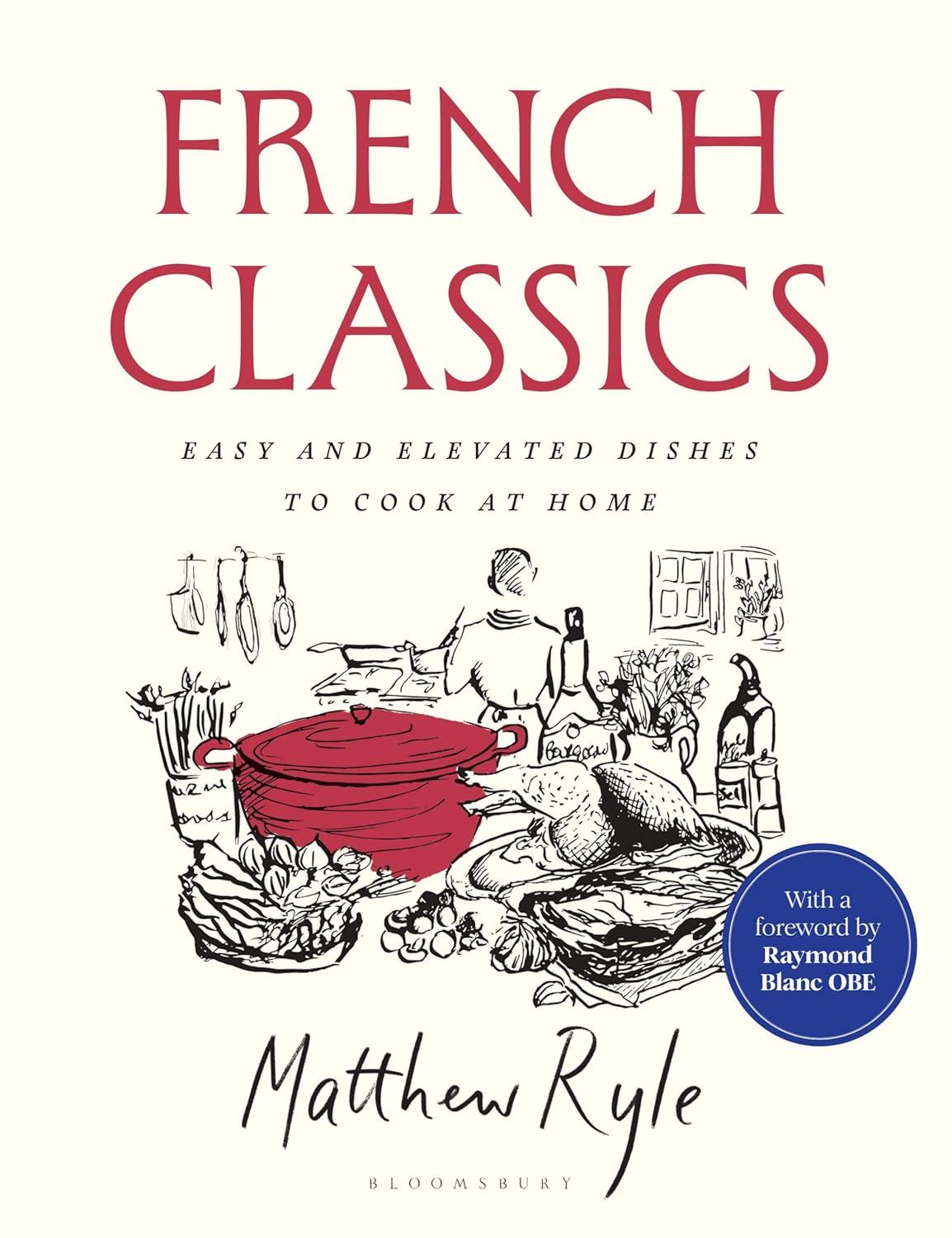French Classics - Easy and Elevated Dishes