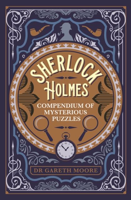 Sherlock Holmes Compendium Of Mysterious Puzzles